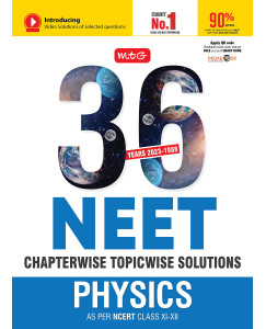 MTG 36 Years NEET Chapterwie Topicwise Solutions - Physics